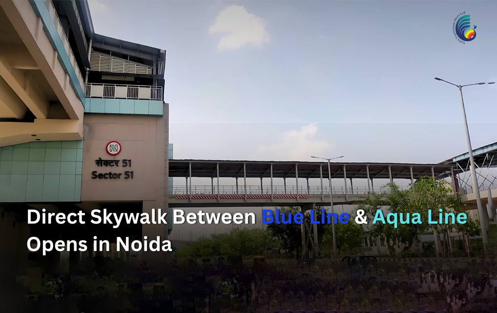 New Metro Skywalk Between Blue &amp; Aqua Line Eases Life for Thousands of NCR Daily Commuters
